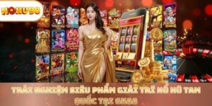 trai-nghiem-sieu-pham-giai-tri-no-hu-tam-quoc-tai-gk88